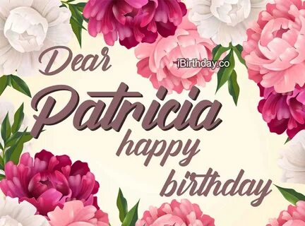 Patricia Flowers Birthday Meme - Happy Birthday