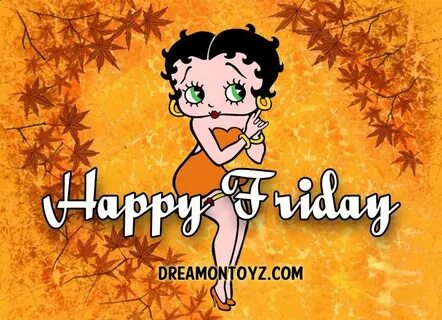 Happy Friday MORE Betty Boop Images http://bettybooppictures