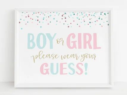 Boy or Girl Please Wear Your Guess Sign Gender Reveal Etsy i