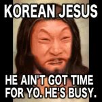 New Korean Jesus Memes Request Memes, Youts Memes, When the 