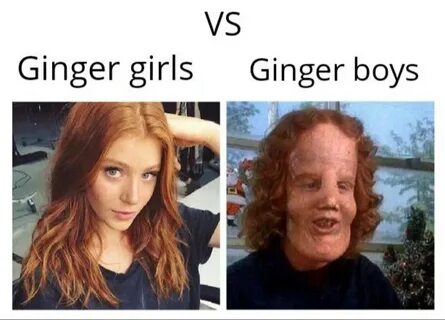 Ginger girls vs ginger boys meme - AhSeeit