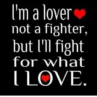 Love Fight Quotes Images : LOVE QUOTES Fight for love quotes