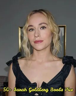55+ Sexy Sarah Goldberg Boobs Pictures Exhibit That She Is A