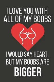 I love you with all my boobs card