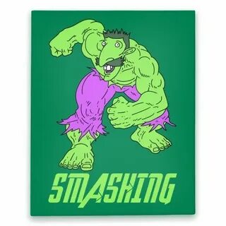 Smashing (Hulk Parody) Canvas HUMAN Parody, The wild thornbe