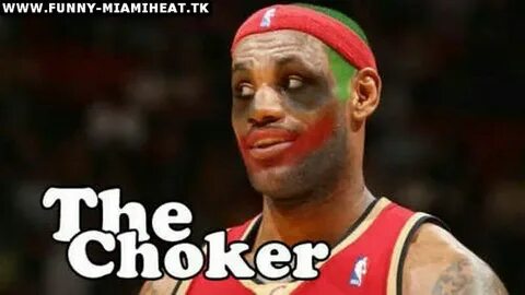 Choker Lebron james pictures, Funny pictures, Miami heat fun