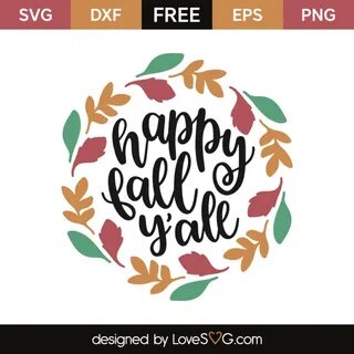 Happy Fall Y'all - Lovesvg.com