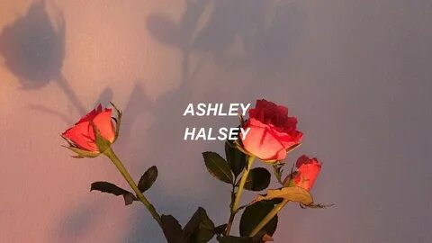 ashley // halsey (lyrics) - YouTube Music