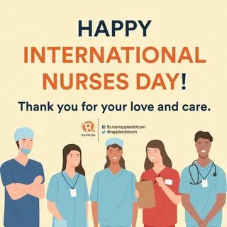 Today is International Nurses Day!Your love and care brings 