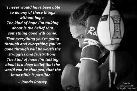 The 10 Most Inspiring Ronda Rousey Quotes Ronda rousey quote