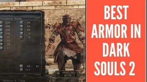 Rank List Best Armor In Dark Soul 2 - (Updated 2021)