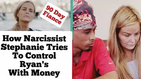 Narcissist STEPHANIE TRIES TO CONTROL RYAN'S WITH MONEY - 90