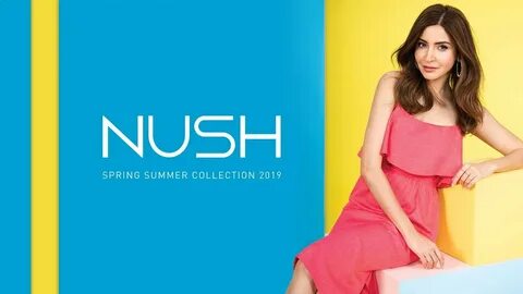 Nush Spring Summer Collection 2019 - YouTube
