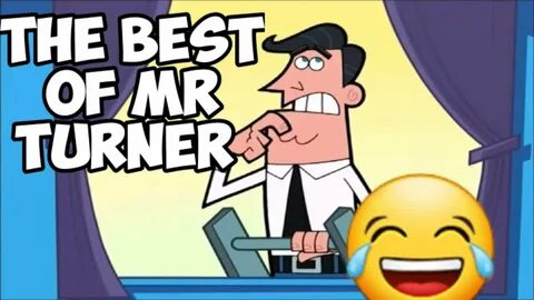 Fairly Odd Parents - Best Of Mr Turner - YouTube