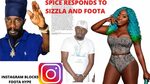 Spice VS Sizzla and foota hype/ foota ig deleted - YouTube