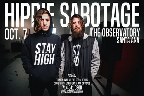 Hippie Sabotage 10/7 GCS Santa Ana