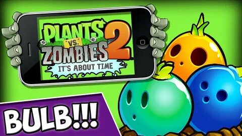 Plants vs. Zombies 2 - BULB BOWLING! 39 - YouTube