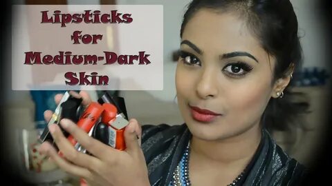 Lipsticks for Medium-Dark Skin / Tan Indian Skin (NC 45) Mos