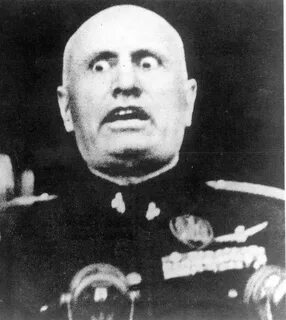 Scared Mussolini Reaction Images Know Your Meme