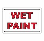 Wet Paint Sign Funny - It-Is-worth