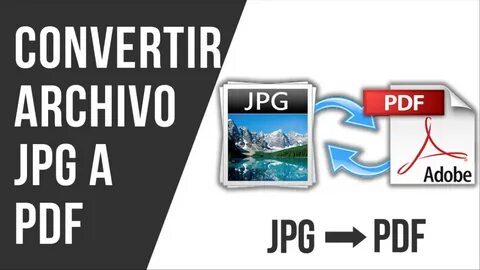 Como Convertir JPG a PDF Sin Programas - YouTube