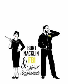 Burt Macklin FBI & Janet Snakehole Graphic T-Shirt by Emma R