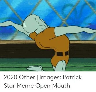 ✅ 25+ Best Memes About Patrick Star Meme Open Mouth Patrick 