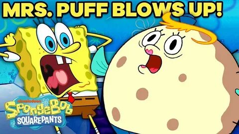 Every Time Mrs. Puff Blows Up! 🐡 SpongeBob Spongebob, Sponge