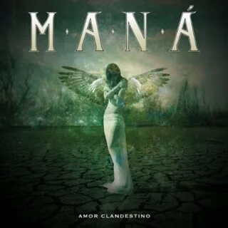 Maná - "Amor Clandestino" Songs Crownnote