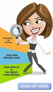 Most Renowned Psychics are waiting to talk to you. Free Sign