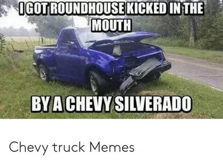 🅱 25+ Best Memes About Chevy Truck Memes Chevy Truck Memes