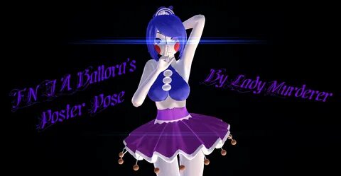 MMD FNIA Ballora's Pose by LadyMurderer007 on DeviantArt