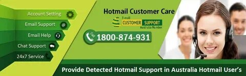 Best Service for Hotmail Support Number 1800–874–931 Austral