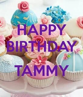 Happy Birthday Tammy Happy birthday friend, Happy birthday q