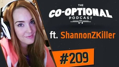 The Co-Optional Podcast Ep. 209 ft. ShannonZKiller strong la