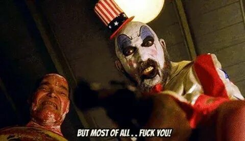 Captain Spaulding Quotes Memes. QuotesGram