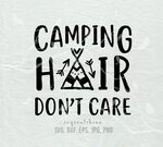 Camping Hair Don't Care SVG File Camper Silhouette Cut Etsy 