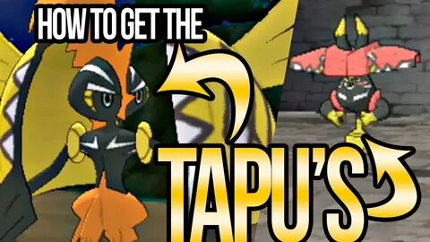 How to Catch Tapu Koko, Tapu Bulu, Tapu Lele, & Tapu Fini in