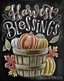 Harvest Blessings Harvest blessings, Chalkboard art, Fall ch