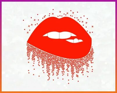 Free Dripping Lips Svg - Craft House Svg 549