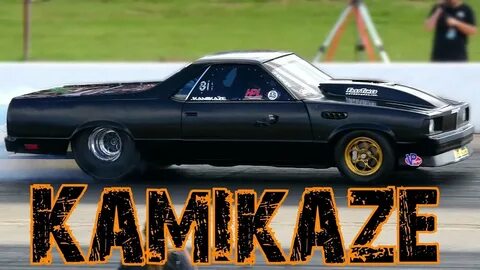 Street Outlaws Kamikaze El Camino Drag Racing - YouTube