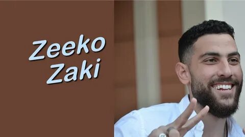 Zeeko Zaki - YouTube