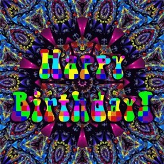 Happy Birthday Trippy Psychedelic GIF - Happy Birthday Tripp