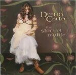 Deana Carter - The Story Of My Life (2005, CD) - Discogs