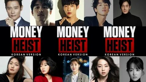 Money Heist Korean Cast / Money Heist Gets A Korean Remake A