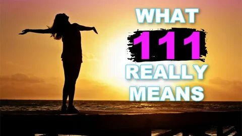 111 Angel Number Meaning New Beginnings Are On The Horizon!