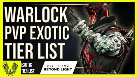 Destiny 2: Warlock Exotic Armor PvP Tier List 2021 (End of S