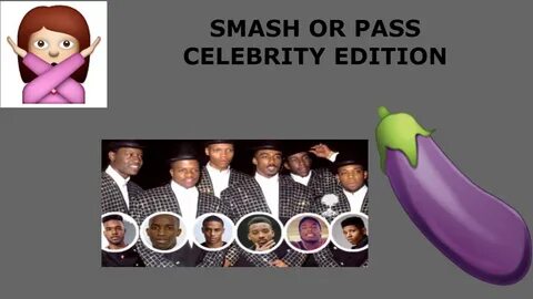 Smash or Pass Celebrity Edition - YouTube