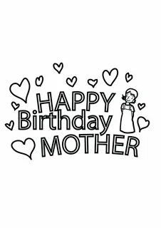 Happy Birthday Mom Coloring Pages Happy birthday coloring pa