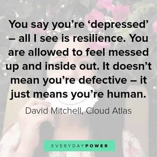 370 Depression Quotes Inspirational Sayings on Feeling Down